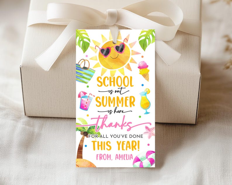 School is Out Summer is Here End of Year Gift Tag Teacher Appreciation ...