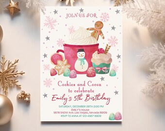 May include: A pink and white invitation for a 5th birthday party with a winter theme. The invitation features a red mug with hot chocolate, marshmallows, and a snowman. The text reads "Join us for Cookies and Cocoa to celebrate Emily's 5th Birthday".