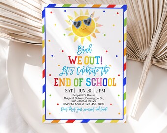 May include: A colourful invitation with a sun wearing sunglasses and the text "Bruh WE OUT! Let's Celebrate the END OF SCHOOL" with details for a party on 28th June at 2 PM.