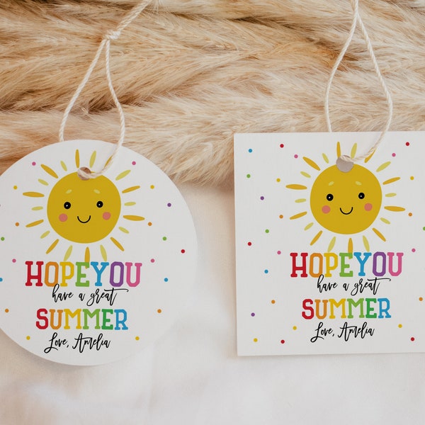 Hope You have a Great Summer Tag Teacher Appreciation Tags End of School Year Last Day of School Thank You Stickers Round Sun Printable HL27