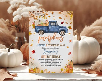 May include: A blue pickup truck with a white bed filled with pumpkins. The truck is driving through a field of orange and yellow leaves. The text on the invitation reads "pumpkins leaves & stacks of hay! Please join us to celebrate Benjamin's 5th birthday Saturday, September 28th at 2:00 PM Benjamin's House Pumpkin Drive & Donington Dr, San Jose, CA 95129 RSVP to Anne at 123-456-7890"