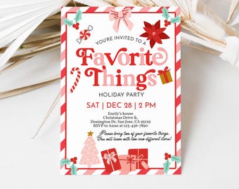 May include: A festive invitation for a "Favorite Things" holiday party. The design features a red and pink color scheme with candy cane stripes, a bow, and gift illustrations. The text includes the party date, time, and RSVP information.