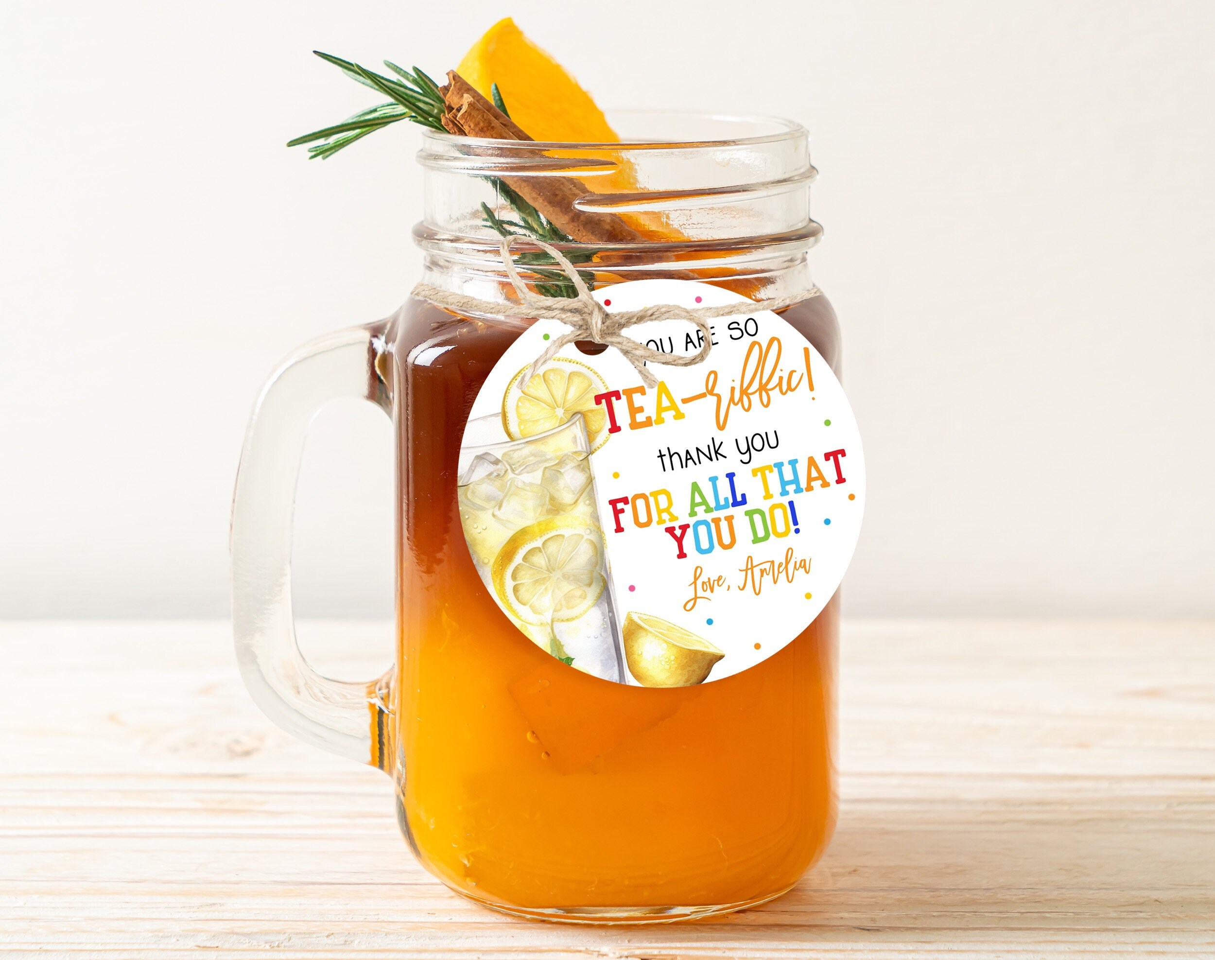Iced Tea Gift Tags You're TEA-riffic Teacher Appreciation Tag Classroom Staff PTO Employee Volunteer Nurse Favor Tags EDITABLE Template HL27