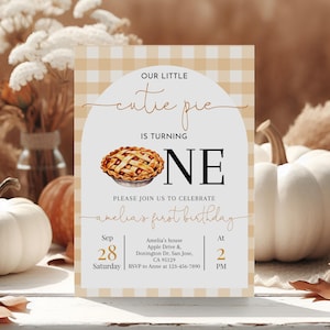 Cutie Pie Birthday Invitation Fall First 1st Birthday Party Invite Pumpkin Pie Sweet As Pie Sweetie Pie Thanksgiving Autumn EDITABLE AT37O