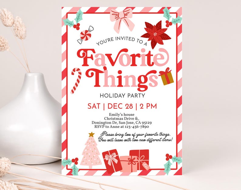 May include: A festive holiday party invitation with a red and pink color scheme. The invitation features the text "Favorite Things Holiday Party" with decorative elements like candy canes, a poinsettia, and gift boxes. The date and time are also included.