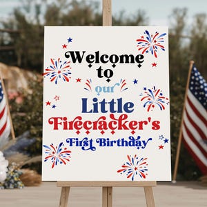 4th of July Birthday Welcome Sign Little Firecracker Poster Patriotic Birthday Party Decor Independence Day Fireworks Porch EDITABLE AT85R