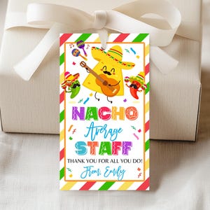 Étiquette-cadeau de remerciement moyen du personnel Nacho Taco 'bout PTO PTA School Bénévole employé étiquette de cadeau Fiesta mexicaine Merci imprimable TE02R