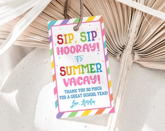Sip Sip Hooray Its Summer Vacay Gift Tags Teacher Appreciation End of School Year Favor Tags Tropical Beach Thank You Tags Printable HL27