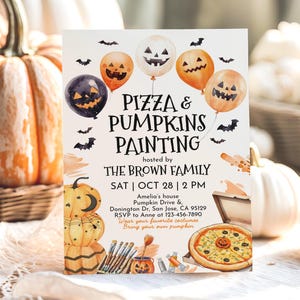 May include: A Halloween-themed invitation with the text "PIZZA & PUMPKINS PAINTING" and details for an event hosted by The Brown Family. The design includes pumpkin balloons, bats, and a pizza illustration. White and orange pumpkins are in the background.