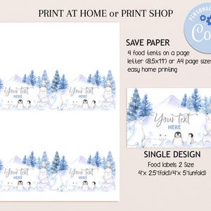 May include: Printable food tent labels featuring a winter scene with polar bears, penguins, and a snowy mountain. The labels are 4 inches by 2.5 inches when folded and 4 inches by 5 inches when unfolded. The text "Your text here" is included on the labels.
