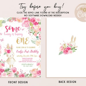 May include: A pink and white floral birthday invitation with a bunny rabbit and the text "Some bunny is turning ONE". The invitation includes details for Emily's First Birthday party, including the date, time, location, and RSVP information.