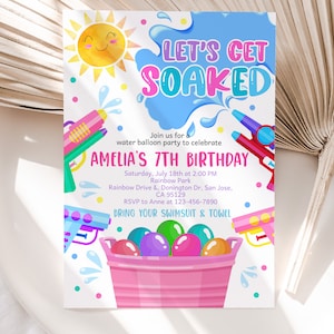 May include: A colorful invitation for a water balloon party to celebrate Amelia's 7th birthday. The invitation features a sun, water guns, and a bucket of water balloons. The text reads "Let's Get Soaked" and includes the date, time, location, and RSVP information.
