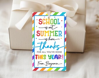 School is Out Summer is Here End of Year Gift Tag Teacher Appreciation Class Favor Tags Thanks for All You've done This Year Printable SU05B