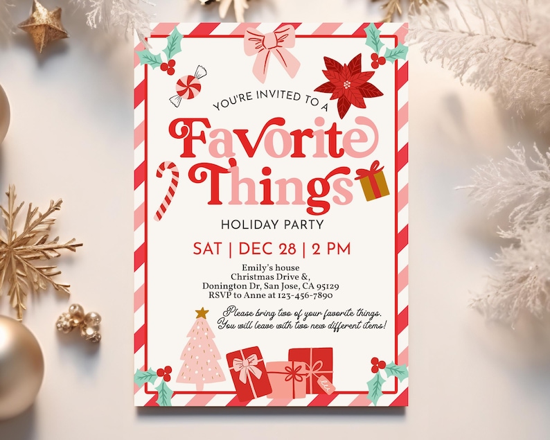 May include: A festive holiday party invitation with a red and pink color scheme. The invitation features the text "Favorite Things Holiday Party" with decorative elements like a candy cane, bow, and gift boxes. The date and time are clearly displayed.