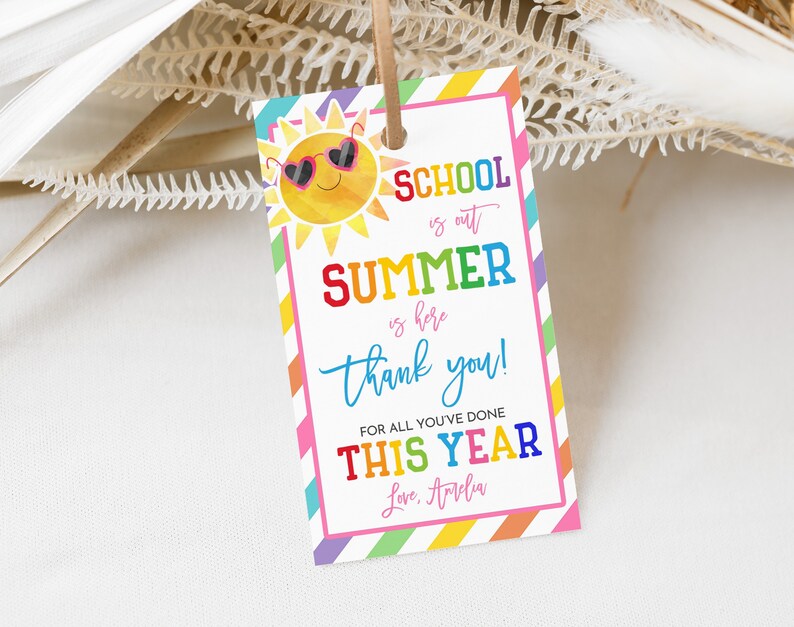 Schools Out Summer is Here Tag End of School Year Gift Tags Teacher ...