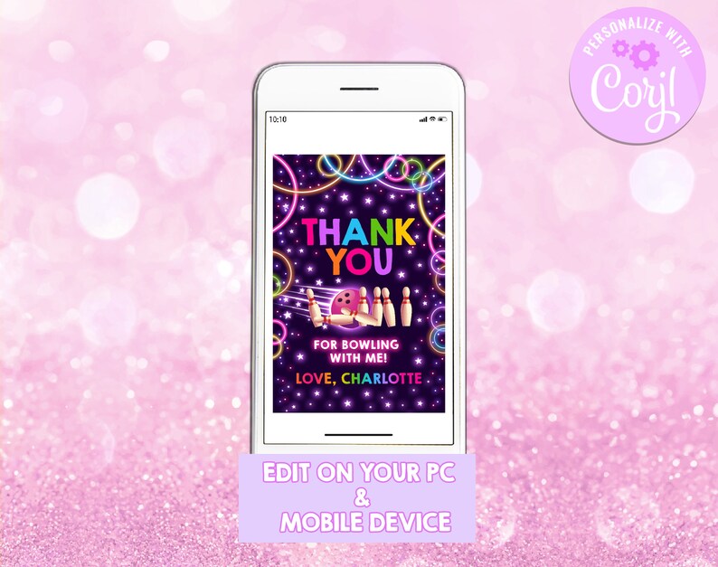 May include: A digital thank you card with a neon bowling theme. The card features a bowling ball and pins, along with the text "Thank You" and "For bowling with me! Love, Charlotte".