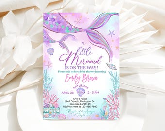 May include: A purple and blue mermaid tail with a pink and blue watercolor background. The text "a little mermaid is on the way!" is written in a purple font. The text "Please join us for a baby shower honoring Emily Brown" is written in a black font. The text "Saturday, April 28, 2-5 PM" is written in a black font. The text "Ariel's House, Shell Drive &, Donington Dr., San Jose, CA 95129" is written in a black font. The text "RSVP to Anne at 123-456-7890" is written in a black font. The text "Registered at Amazon and Target.com" is written in a black font.