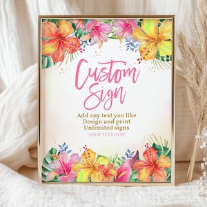 Luau Birthday Custom Sign Aloha Baby Shower Table Sign Hawaiian Tropical Summer Party Decor Tiki Pink Floral Hibiscus EDITABLE BS19P AT02P