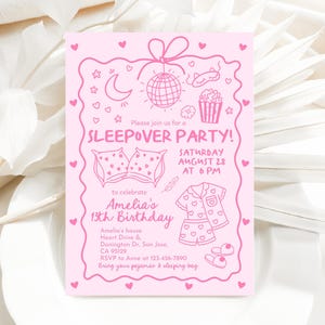 May include: Pink sleepover party invitation with a hand-drawn style. The invitation includes illustrations of a disco ball, moon, stars, popcorn, pajamas, pillows, and hearts. Text includes "SLEEPOVER PARTY!" and details for Amelia's 13th birthday.