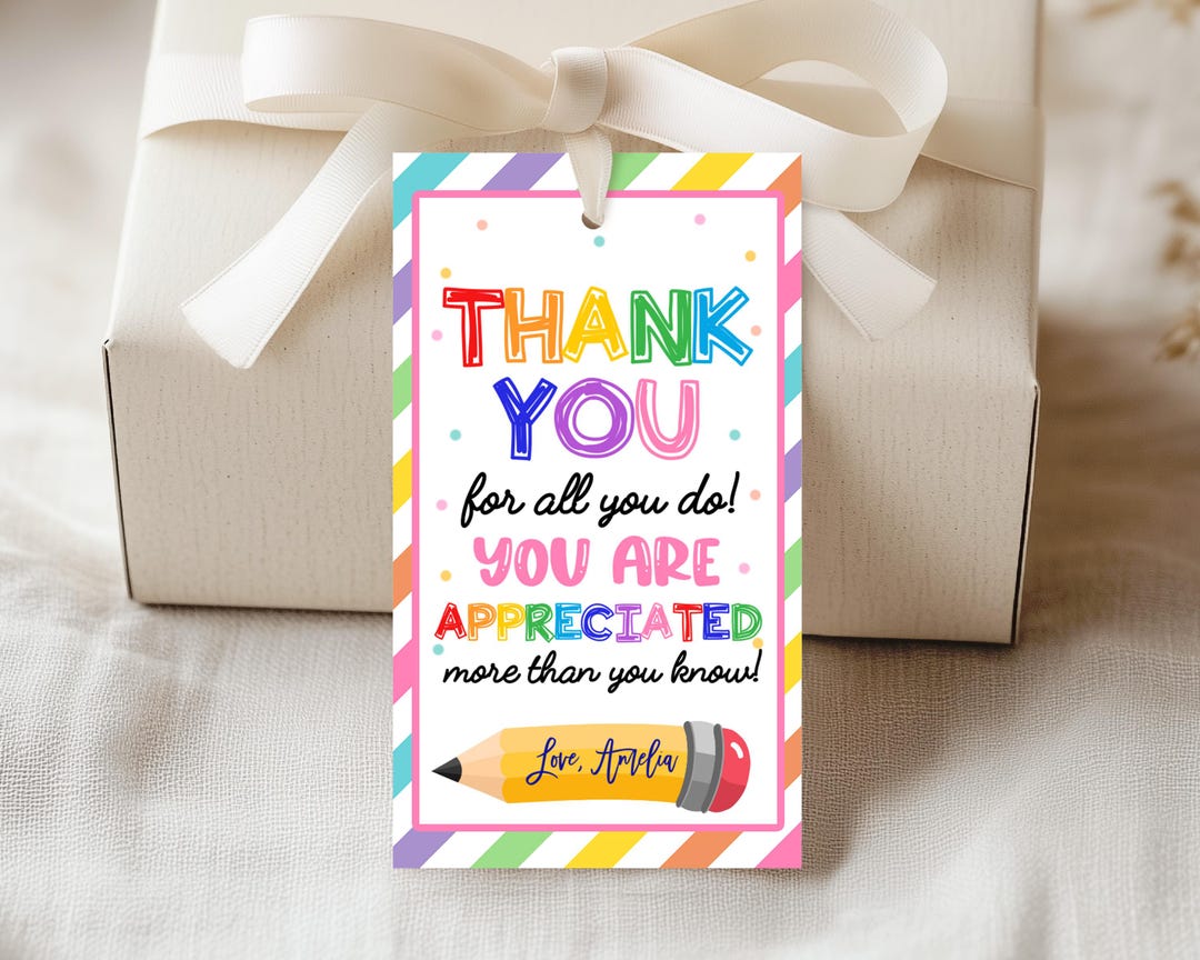 Teacher Appreciation Tag, Thank You for All You Do, Pencil Gift Tags ...