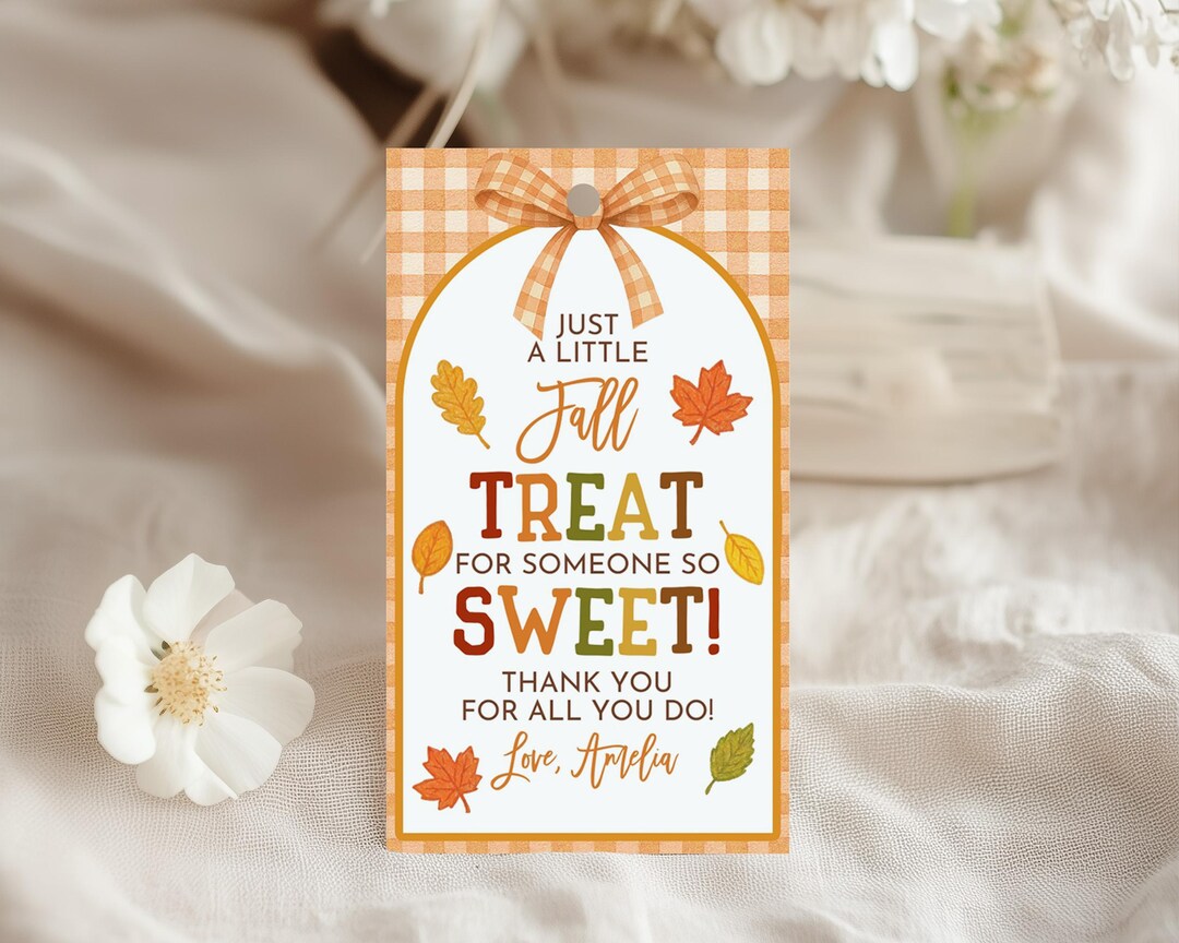 Autumn Gift Tags, Just a Little Fall Treat for Someone so Sweet Tag ...