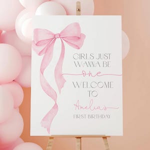 Panneau de bienvenue avec noeud rose, affiche du 1er anniversaire de la coquette, décoration de fête avec ruban rose pastel doux, filles que vous voulez être une élégante véranda MODIFIABLE AT63P