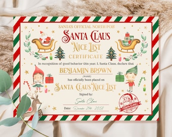 May include: A festive Santa Claus Nice List Certificate with a red and green border. The certificate features illustrations of Santa in his sleigh, elves, and Christmas trees. Text includes "Santa Claus Nice List Certificate" and a space for a child's name.