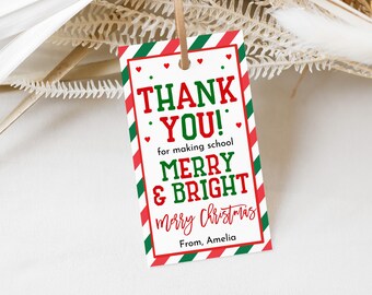 Etiqueta "Gracias por hacer que la escuela sea alegre y brillante", etiquetas para regalos de Navidad, agradecimiento a maestros, personal, compañeros de trabajo, vacaciones de invierno imprimible HL66G