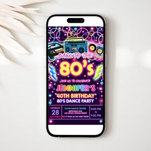 80s Party Evite 40th Birthday Digital Invitation 90s Retro Back Neon Disco Dance Hip Hop Mobile Phone Electronic Text Invite EDITABLE BT49