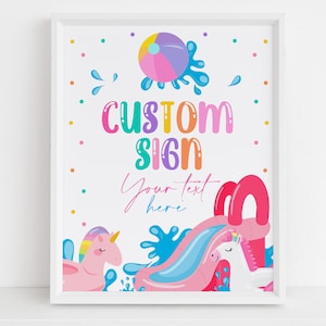 May include: A printable sign with a rainbow color scheme featuring a unicorn, a beach ball, and the text "CUSTOM SIGN Your text here".