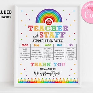 May include: A printable 8x10 inch teacher and staff appreciation week schedule. The design features a rainbow, a red apple, and colorful pencils. The schedule includes daily activities for the week of May 8-12.
