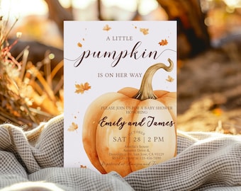 May include: A white baby shower invitation with a watercolor illustration of a pumpkin. The text reads "A little pumpkin is on her way."  The invitation includes the names "Emily and James", the date "October 28", the time "2 PM", and the location "Amelia's house, Autumn Drive & Donington Dr., San Jose, CA 95129".