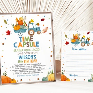 May include: A printable time capsule sign featuring a watercolour illustration of a tractor carrying pumpkins. The sign reads "Time Capsule Sealed Until 20XX To Be Opened On Wilson's 18th Birthday". The sign also includes instructions for guests to write a message to Wilson for his 18th birthday.