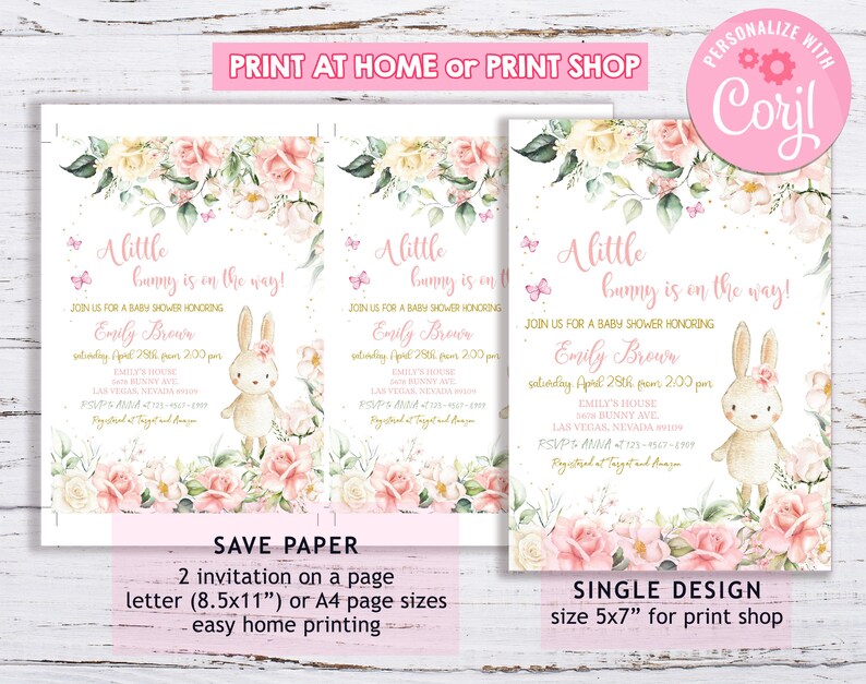 May include: Printable baby shower invitation featuring a cute bunny rabbit with pink flowers and butterflies. The invitation says "A little bunny is on the way!" and includes the text "Join us for a baby shower honoring Emily Brown, Saturday April 28th from 2:00 pm. Emily's House, 369 Bunny Ave, Las Vegas, Nevada 89109. RSVP Anna 702-955-1909. Registered at Target and Amazon."