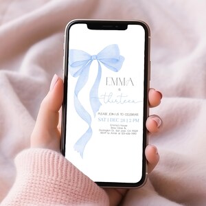 May include: A blue watercolour bow on a white background. The text "EMMA is thirteen" is written below the bow. The text "PLEASE JOIN US TO CELEBRATE" is written below the text "EMMA is thirteen". The text "SAT | DEC 28 | 2 PM" is written below the text "PLEASE JOIN US TO CELEBRATE". The text "Emma's house" is written below the text "SAT | DEC 28 | 2 PM". The text "Bow Dive &" is written below the text "Emma's house". The text "Donngon D. San Jose, CA 95128" is written below the text "Bow Dive &". The text "RSVP to Anne at 555-648-7990" is written below the text "Donngon D. San Jose, CA 95128".