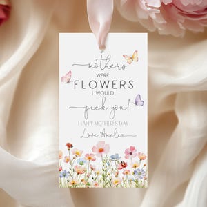 もし母親が花だったら、私はあなたを選びますタグ 母の日ギフトタグ 野花の蝶の記念品タグ ママ 春 庭 花柄 印刷可能 HL88P