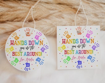 Hands Down You are the Best Around Tag Hand Sanitizer Lotion Gift Tags School Classroom Co-worker Boss Staff Nurse Favor Tag Printable HL27