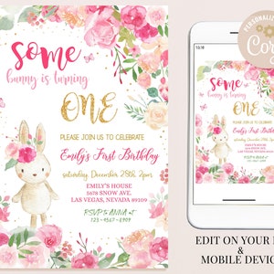 May include: A pink and gold first birthday invitation with a cute bunny rabbit illustration and floral border. The text reads "Some bunny is turning one" and includes details for the party, including the date, time, and location.