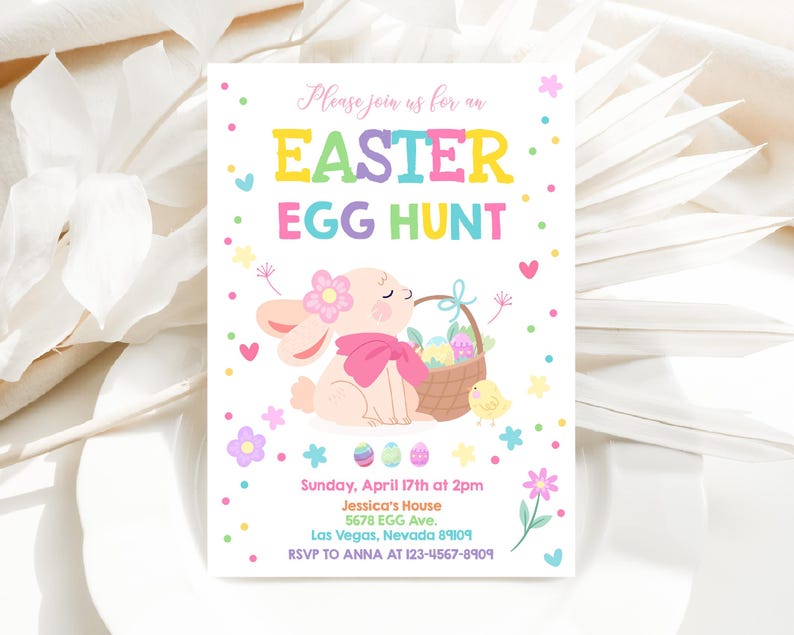 May include: A colorful invitation for an Easter egg hunt. The invitation features a cartoon bunny holding a basket of eggs. The text reads "Please join us for an Easter Egg Hunt. Sunday, April 17th at 2pm. Jessica's House, 5678 EGG Ave. Las Vegas, Nevada 89109. RSVP to ANNA at 123-4567-8909."