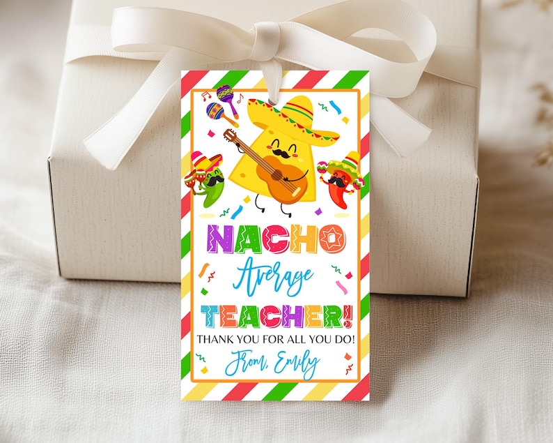 Nacho Average Teacher Appreciation Week Gift Tag Taco 'bout PTO PTA ...