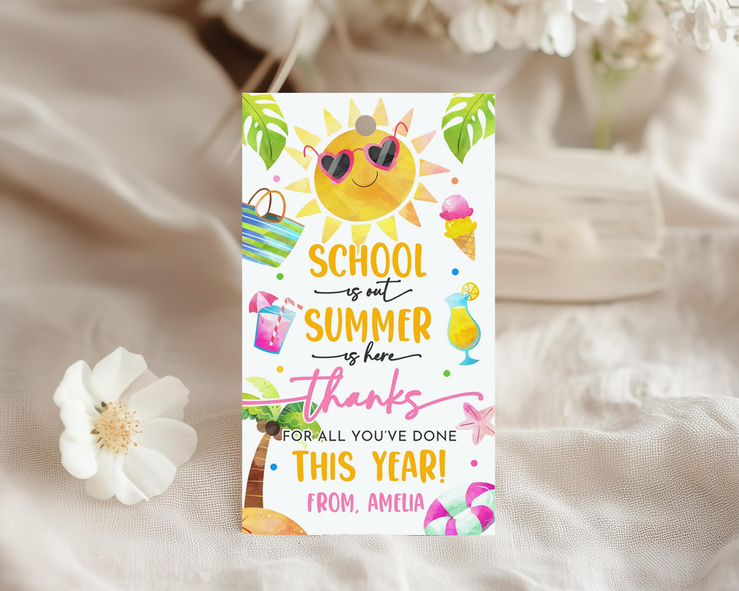 School is Out Summer is Here End of Year Gift Tag Teacher Appreciation ...