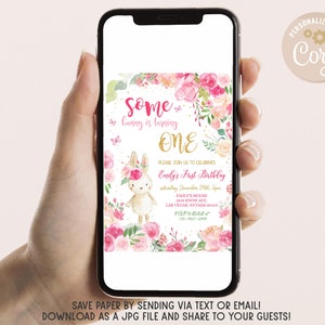 May include: A pink and gold first birthday invitation with a bunny rabbit illustration and floral accents. The text reads "Some bunny is turning ONE. Please join us to celebrate Emily's First Birthday, Saturday, December 29th, 2 pm, Emily's House, 800 Snow Ave, Las Vegas, Nevada 89109, RSVP: 123-1567-2909".