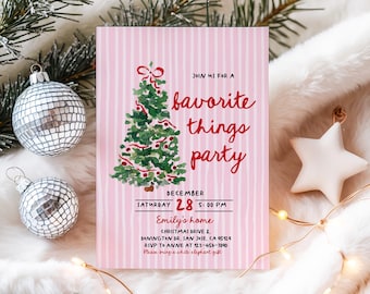 May include: A pink invitation with a watercolor Christmas tree design. The text reads "Join us for a favorite things party" with the date, time, and location details. Silver disco ball ornaments and a white star decorate the background.