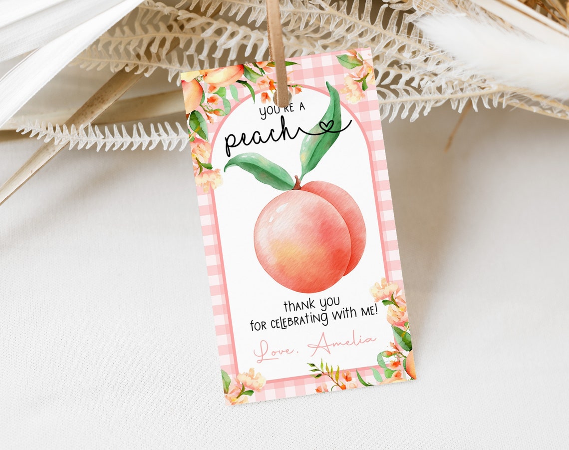 Peach Birthday Favor Tags One Sweet Peach Thank You Tags Sweet as a ...