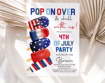 Invitación del 4 de julio: Popsicle Pop On Over Summer Patriotic Party Invitation 4 de julio Chill With Us Ice Independence Day EDITABLE HL29