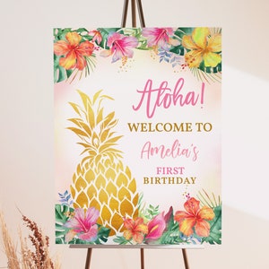 Luau Geburtstag Willkommensschild Mädchen Erster Geburtstag Dekor Hawaiianische Tropische Sommerparty Poster Aloha Gold Ananas Veranda Zeichen EDITIERBAR AT02P