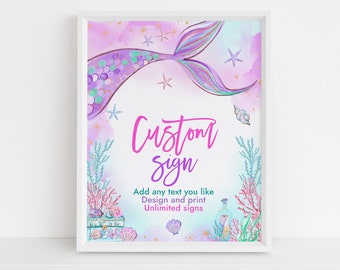 May include: A printable sign with a mermaid tail and seashells. The sign says "Custom Sign" and "Add any text you like. Design and print unlimited signs."