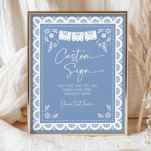 Cielito Lindo Custom Sign Mexican Baby Shower Table Sign Blue Talavera Baptism Party Decor Hermosa Carino Papel Picado EDITABLE AS42B BP01B