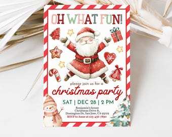 May include: A red and white striped Christmas party invitation with a cartoon Santa Claus, a snowman, and gingerbread cookies. The text reads "Oh What Fun!" and "Please join us for a Christmas Party, Sat | Dec 28 | 2 PM".