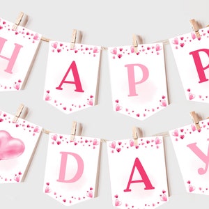 Valentines Day Birthday Banner Sweetheart Birthday Party Decor Girl 1st Valentine Day Pink Red Hearts Balloon Garland EDITABLE Prop BT92P